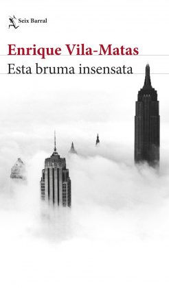 Esta bruma insensata