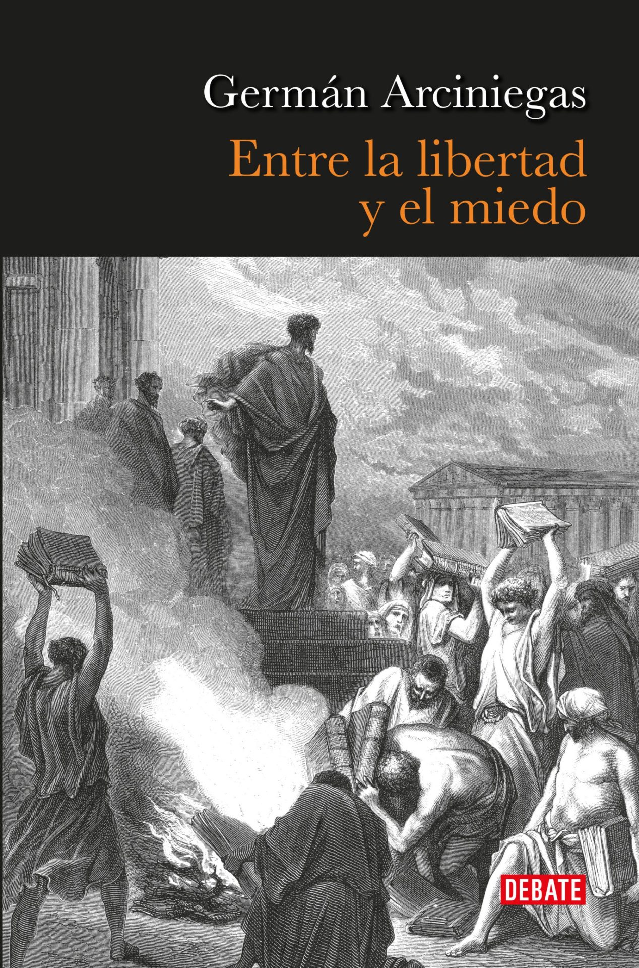 Entre la libertad y el miedo
