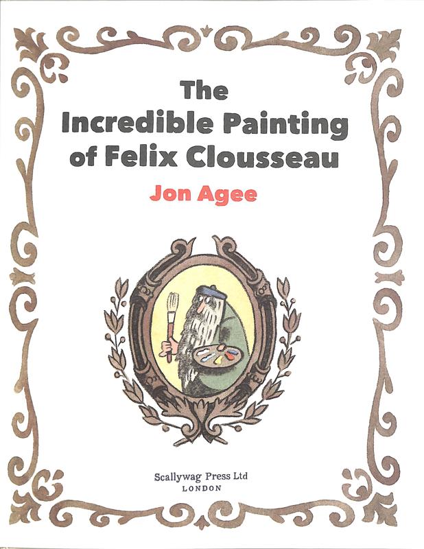 The Incredible Painting of Felix Clousseau - Imagen 2