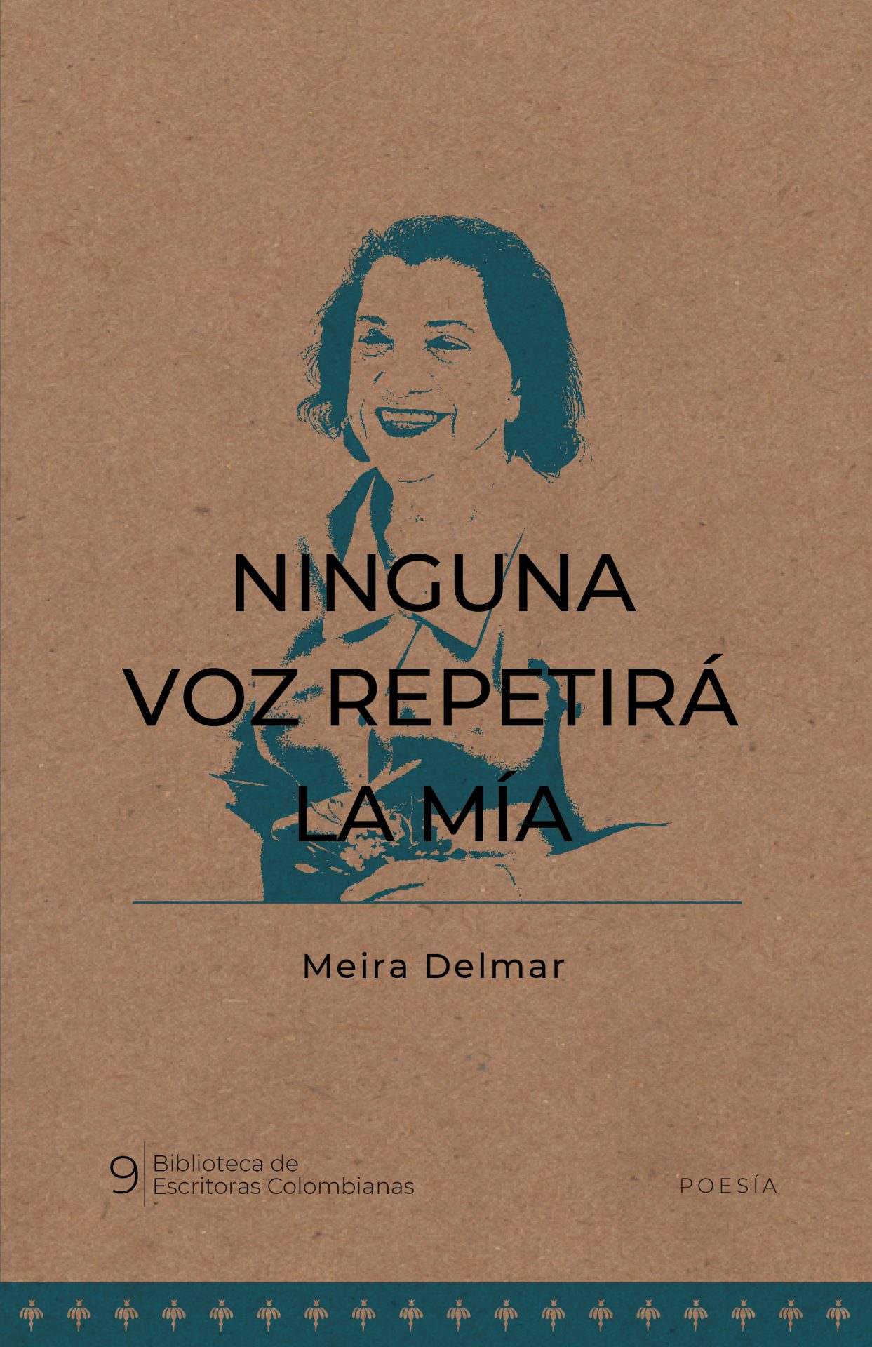 Ninguna voz repetirá la mía