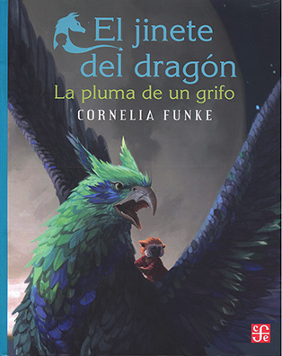 El jinete del dragón. La pluma de un grifo