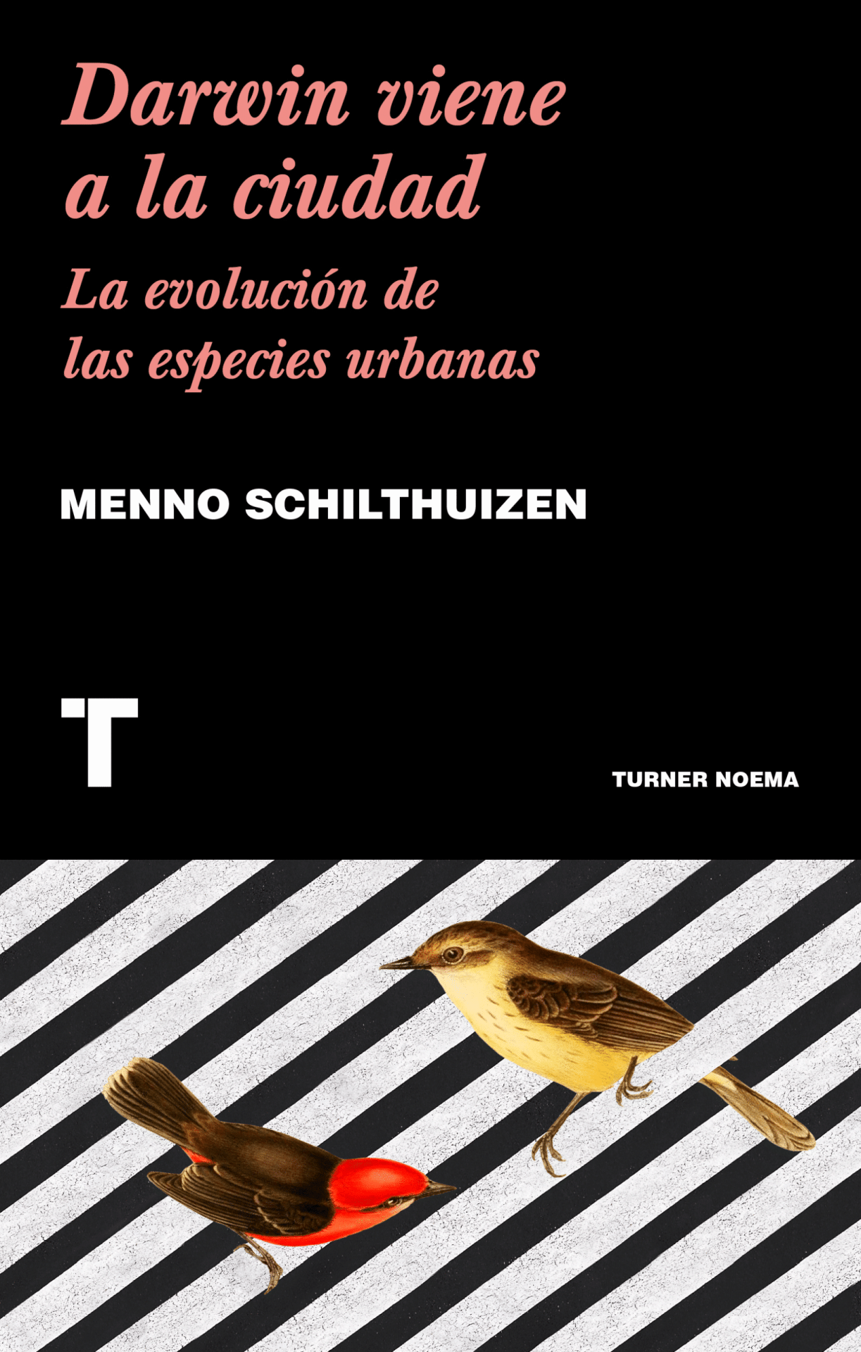 Darwin viene a la ciudad. La evolución de las especies urbanas