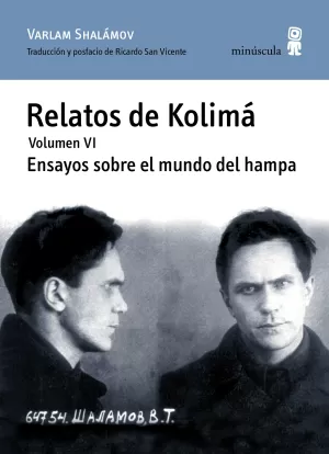 Relatos de Kolimá Vol.VI - Ensayos sobre el mundo del hampa