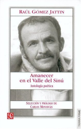 Amanecer en el Valle del Sinú: antología poética