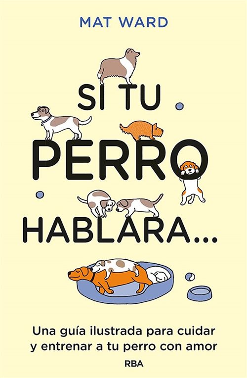 Si tu perro hablara