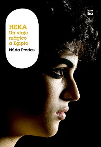 Heka Un viaje mágico a Egipto