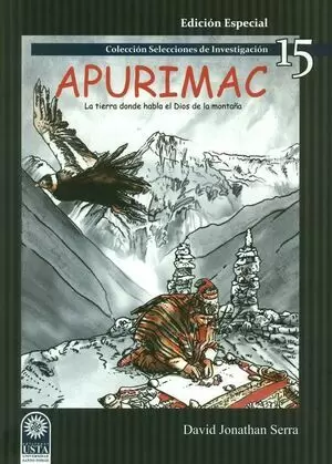 APURIMAC. La tierra donde habla el Dios de la montaña