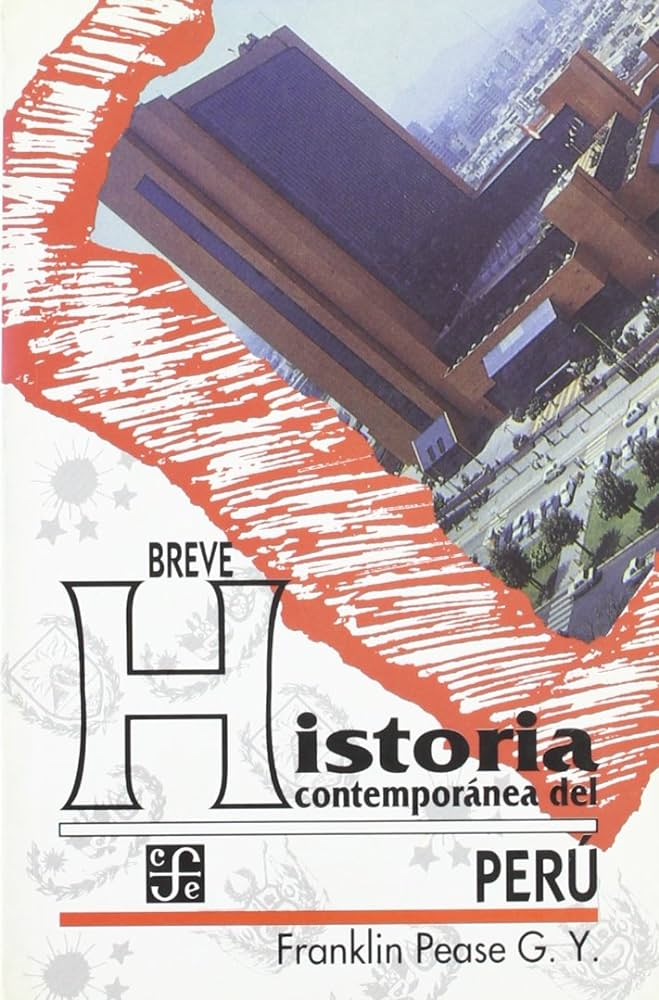 Breve historia contemporánea del Perú