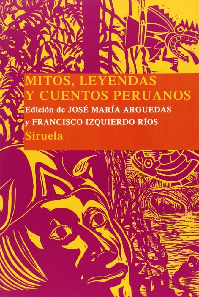 Mitos, leyendas y cuentos peruanos