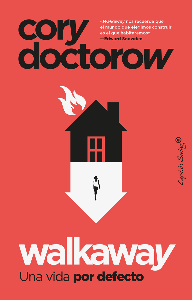 Walkaway. La vida por defecto