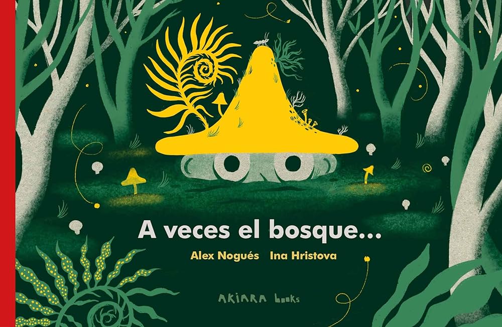 A veces el bosque