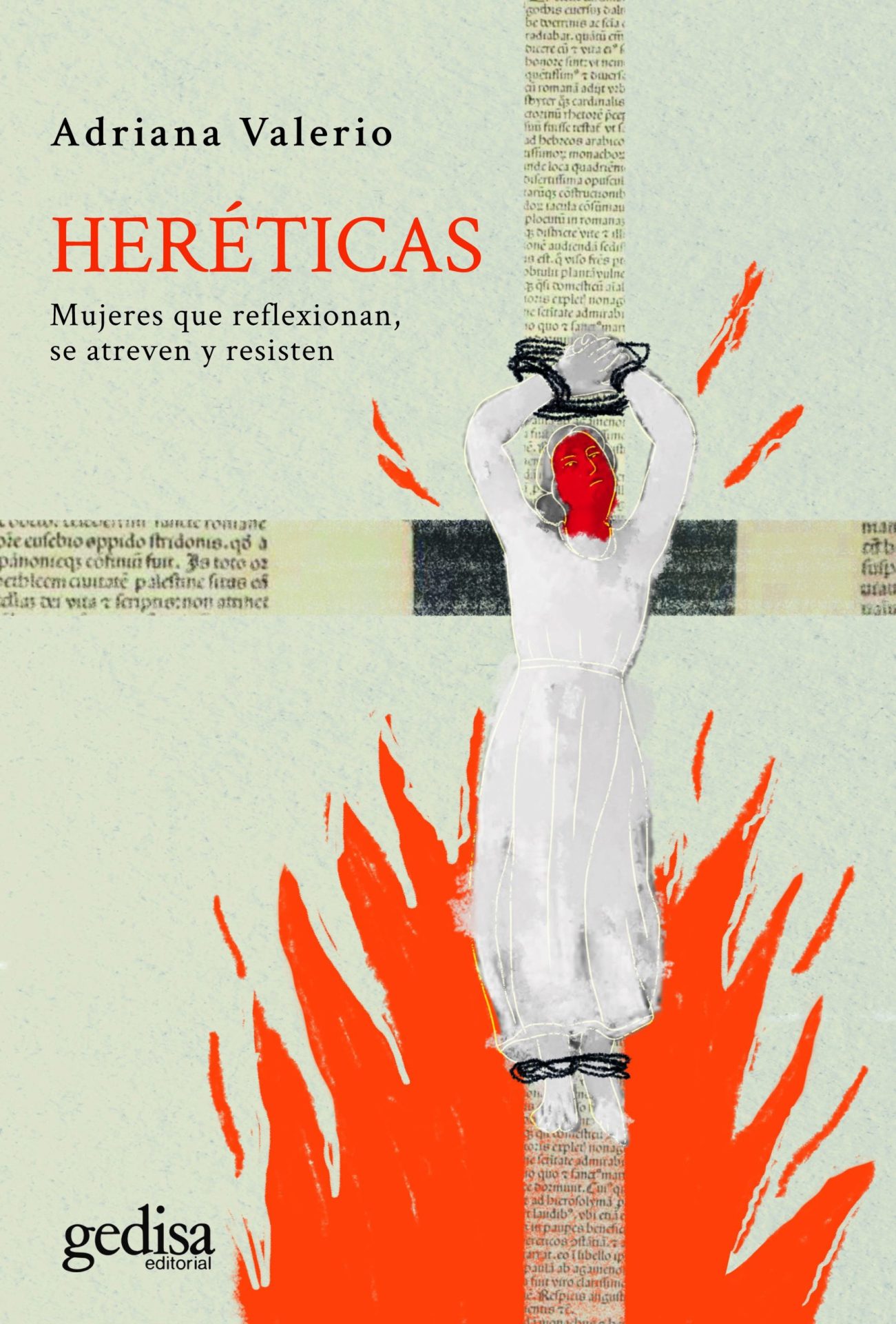 Heréticas. Mujeres que reflexionan, se atreven y resisten