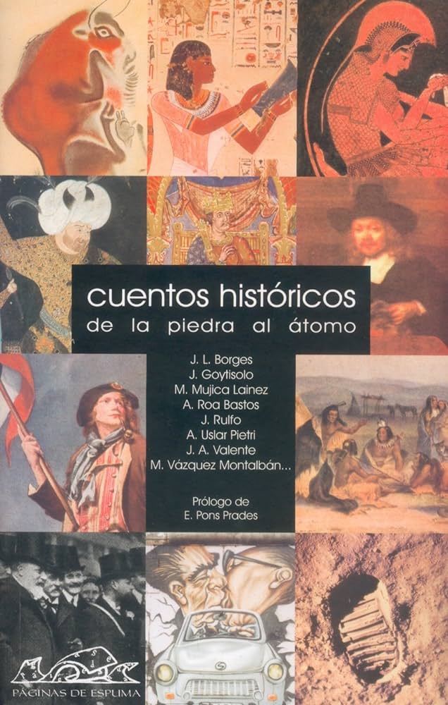 Cuentos históricos de la piedra al átomo