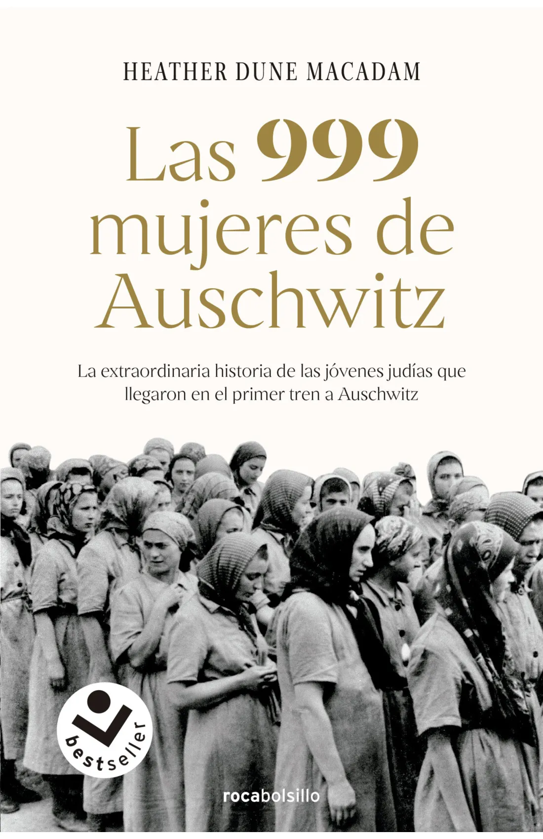 Las 999 mujeres de Auschwitz