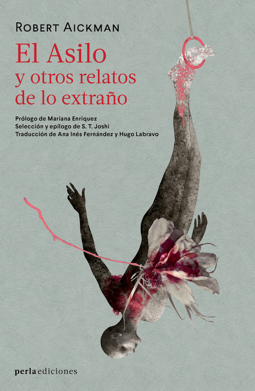 El Asilo y otros relatos de lo extraño