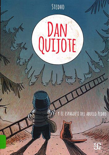 Dan Quijote y el espagueti del abuelo Pedro