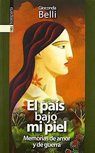 País bajo mi piel. Memorias de amor y de guerra