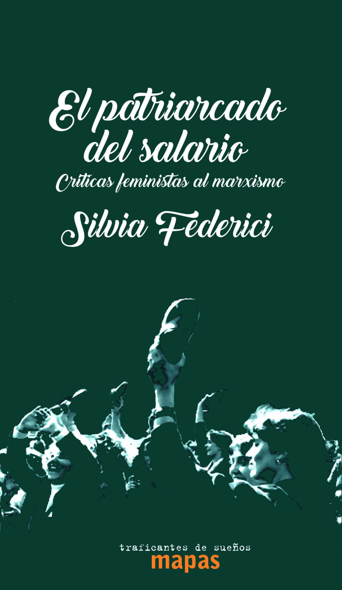 Patriarcado del salario. Críticas feministas al marxismo
