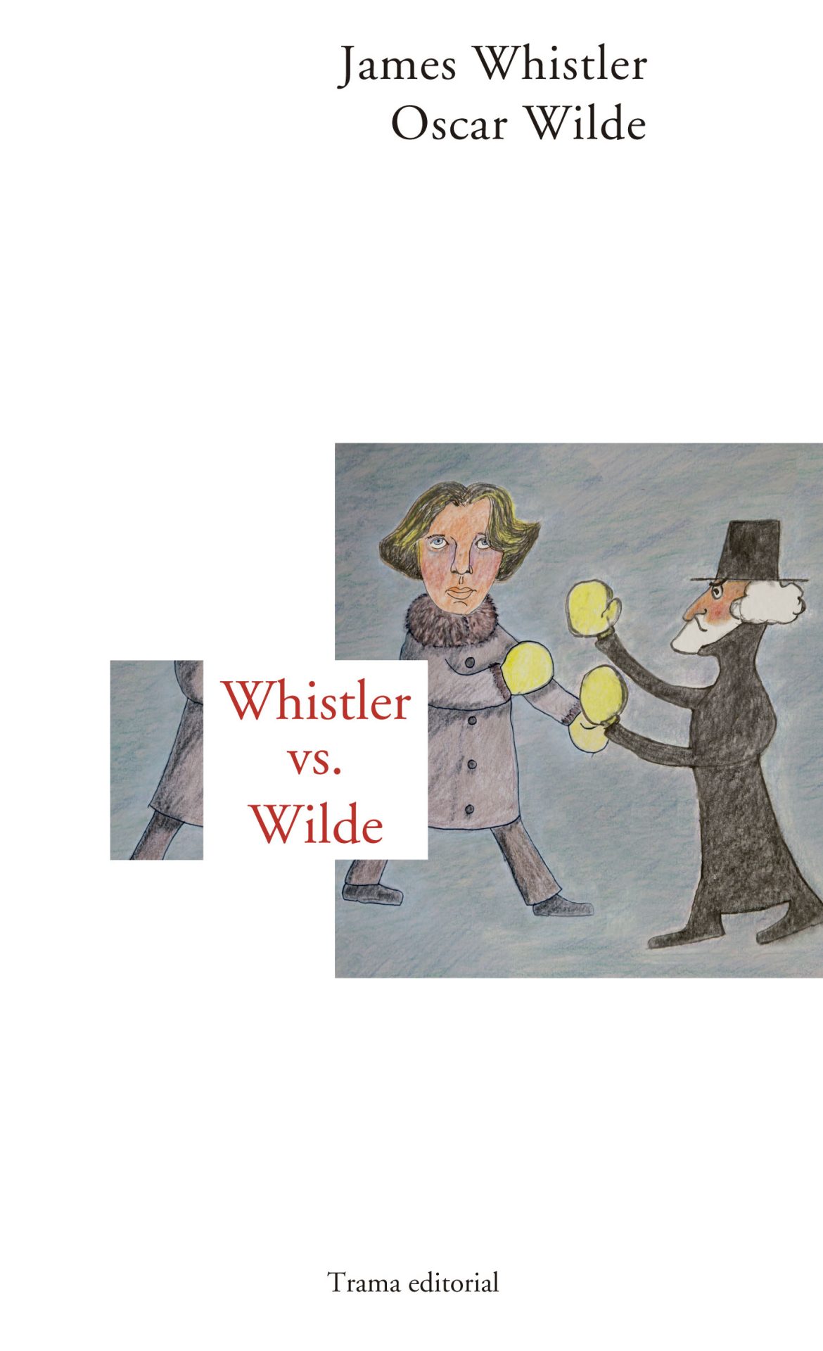 Whistler vs.Wilde