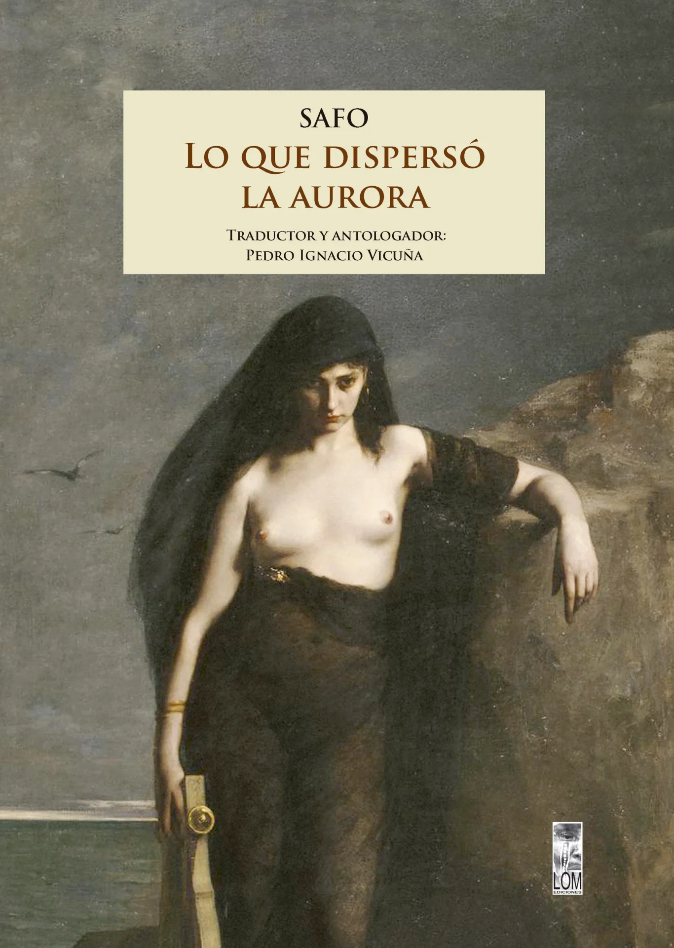 Safo. Lo que dispersó la aurora