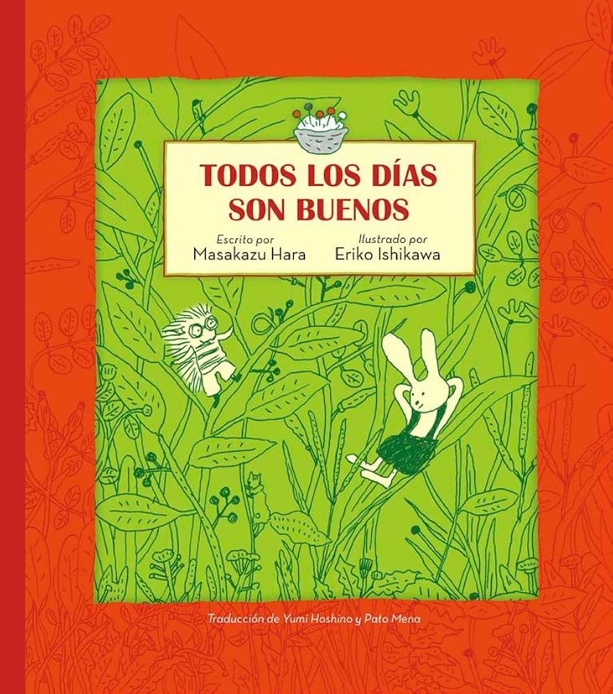 Todos los dias son buenos