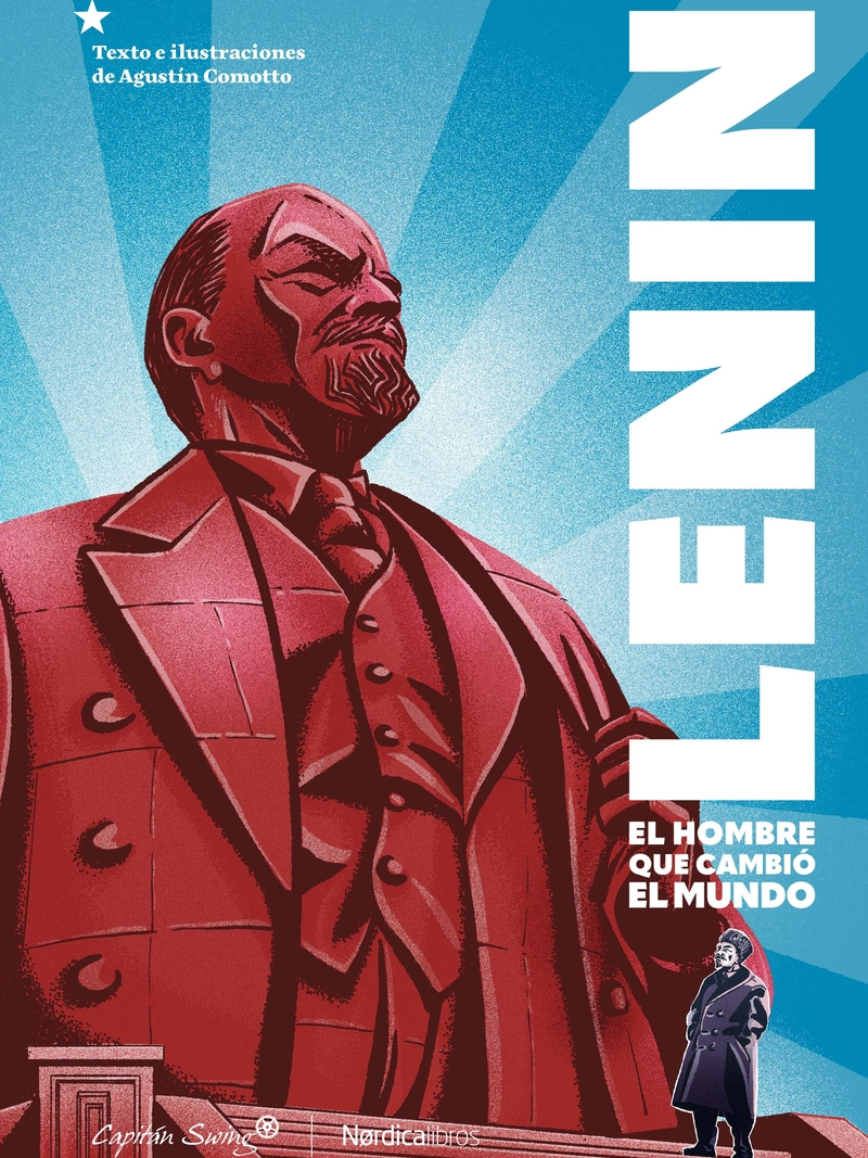 Lenin. El hombre que cambió el mundo