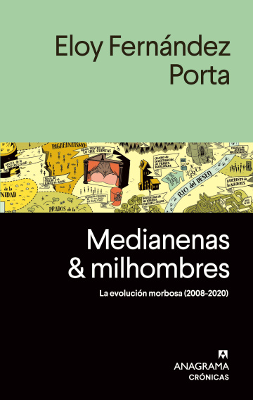 Medianenas & milhombres. La evolución morbosa (2008-2020)