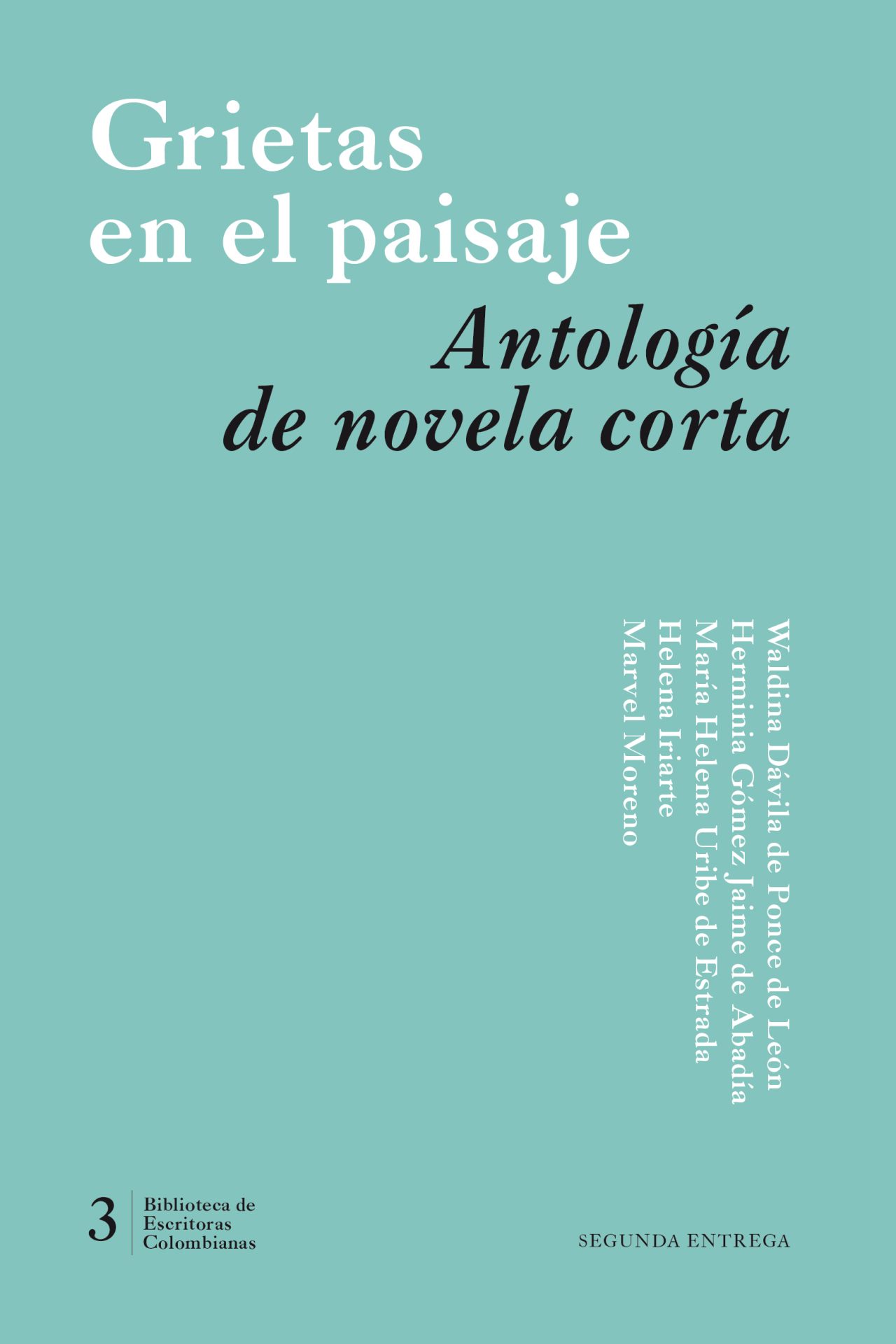 Grietas en el paisaje. Antologia de novela corta