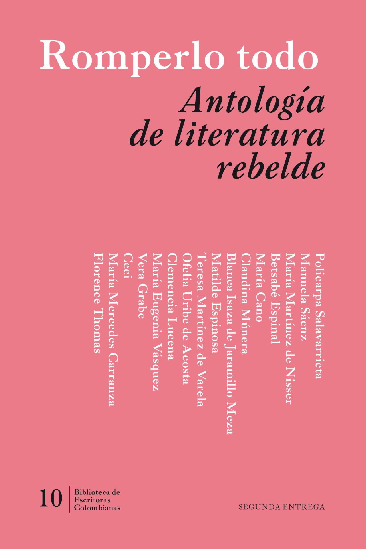 Romperlo todo. Antologia de literaura rebelde